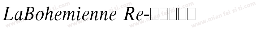 LaBohemienne Re字体转换